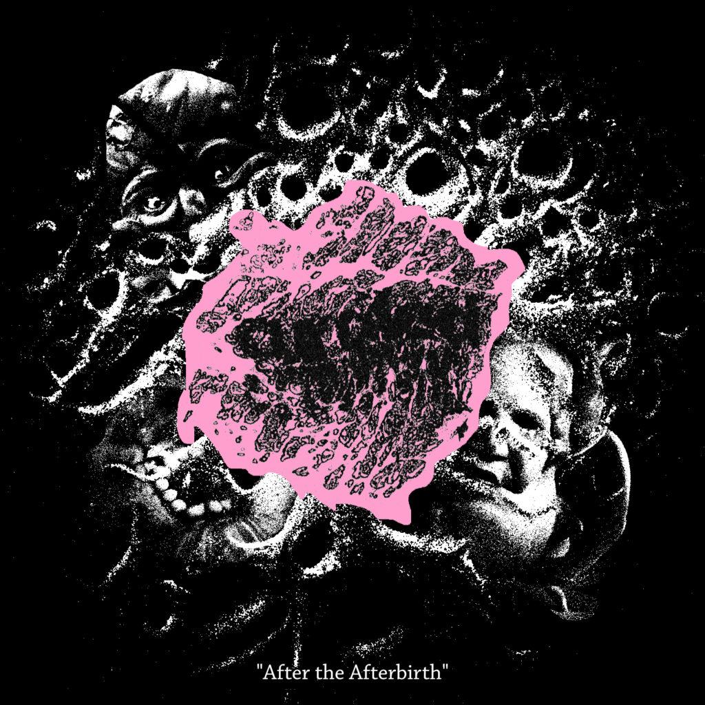 Curdled Crowning - After The Afterbirth, front cover