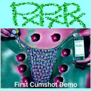 Pussy Pimple Project - First Cumshot (Demo) (Front Cover)